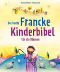 Thomas |  Die bunte Francke-Kinderbibel für die Kleinen | Buch |  Sack Fachmedien