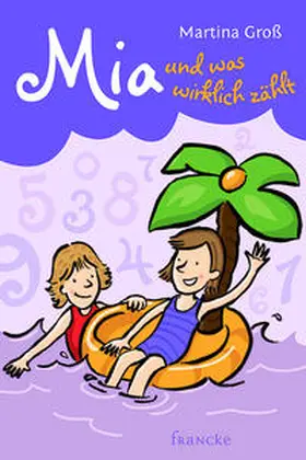 Groß |  Mia und was wirklich zählt | Buch |  Sack Fachmedien