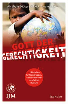 George / Toyama-Szeto |  Gott der Gerechtigkeit | Buch |  Sack Fachmedien