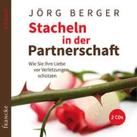 Berger |  Stacheln in der Partnerschaft | Sonstiges |  Sack Fachmedien
