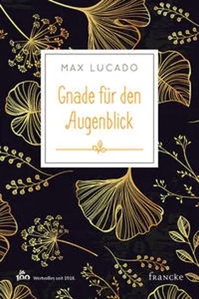 Lucado |  Gnade für den Augenblick | Buch |  Sack Fachmedien