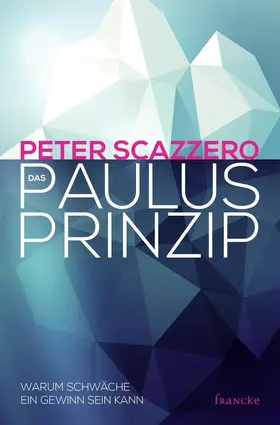 Scazzero |  Das Paulus-Prinzip | eBook | Sack Fachmedien
