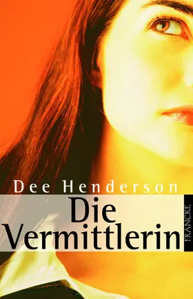 Henderson |  Die Vermittlerin | eBook | Sack Fachmedien