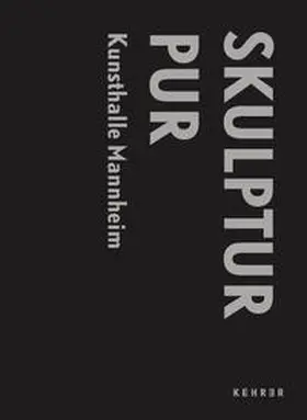 Lorenz / Patruno / Wagner |  Skulptur Pur! | Buch |  Sack Fachmedien