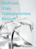Bulk |  Welt aus Glas. Transparentes Design | Buch |  Sack Fachmedien