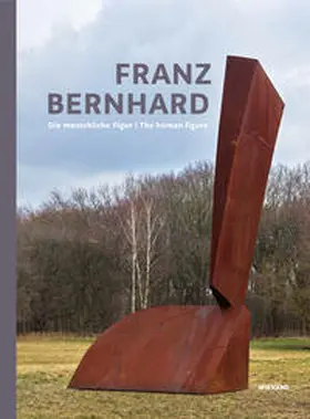 Elben / Schell |  Franz Bernhard. Die menschliche Figur / The Human Figure | Buch |  Sack Fachmedien