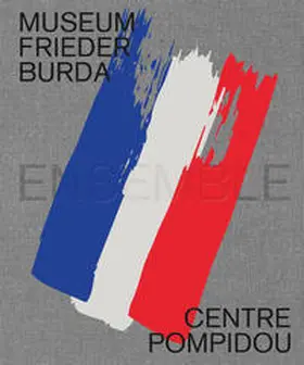 Stiftung Frieder Burda / Léal / Minkmar |  Ensemble. Museum Frieder Burda/Centre Pompidou | Buch |  Sack Fachmedien
