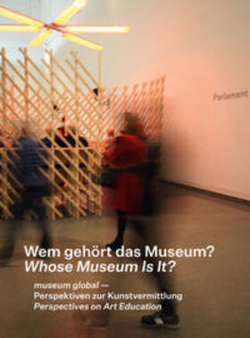 Gaensheimer / Hagenberg / Benbrahim | Grischke, B: Wem gehört das Museum? Whose Museum is it? | Buch | 978-3-86832-519-5 | sack.de