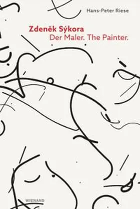 Riese |  Zdenek Sýkora. Der Maler. The Painter. | Buch |  Sack Fachmedien