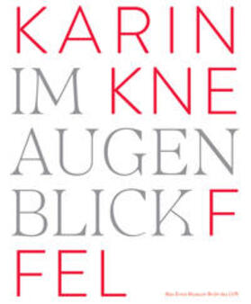 Sommer |  Karin Kneffel - Im Augenblick | Buch |  Sack Fachmedien