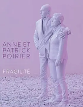 Reifenscheid / Martin-Poulet / Martin |  Anne et Patrick Poirier. Fragilité | Buch |  Sack Fachmedien