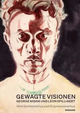 Zeman |  Gewagte Visionen – George Minne und Léon Spilliaert. Vom Symbolismus zum Expressionismus | Buch |  Sack Fachmedien