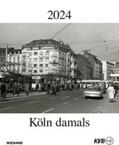 KVB Kölner Verkehrs-Betriebe AG |  Köln damals 2024 | Sonstiges |  Sack Fachmedien