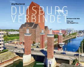 Mascherrek |  Duisburg verbindet | Buch |  Sack Fachmedien