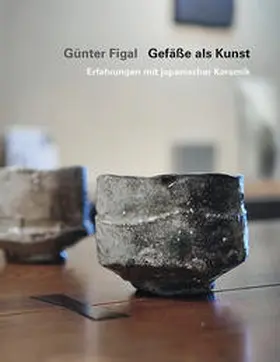 Figal | Günter Figal - Gefäße als Kunst | Buch | 978-3-86833-260-5 | www.sack.de
