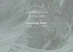 Figal / Weber |  Kammerer-Luka - Fotografie | Buch |  Sack Fachmedien
