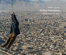 Gerner / Rupprecht / Balkenhol | Martin Gerner - Finding Afghanistan | Buch | 978-3-86833-311-4 | sack.de