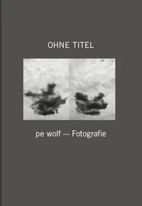  pe wolf - Fotografie / Ohne Titel | Buch |  Sack Fachmedien