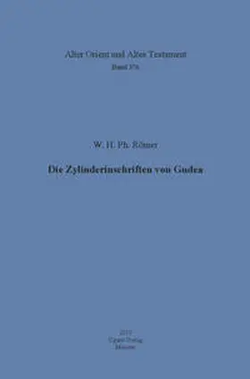 Römer |  Die Zylinderinschriften von Gudea | Buch |  Sack Fachmedien