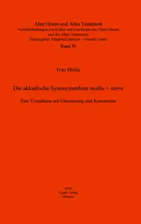 Hruša |  Die akkadische Synonymenliste malku = šarru | Buch |  Sack Fachmedien