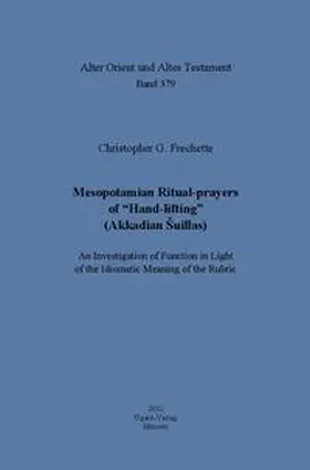 Frechette |  Mesopotamian Ritual-prayers of “Hand-lifting” (Akkadian Šuillas) | Buch |  Sack Fachmedien