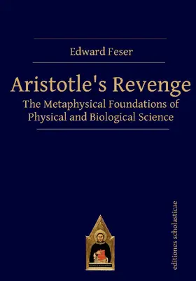 Feser |  Aristotle's Revenge | Buch |  Sack Fachmedien
