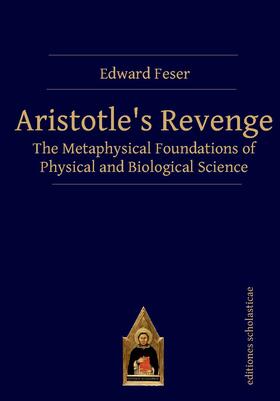 Feser | Aristotle's Revenge | Buch | 978-3-86838-200-6 | sack.de