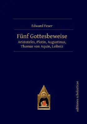 Feser |  Fünf Gottesbeweise | Buch |  Sack Fachmedien