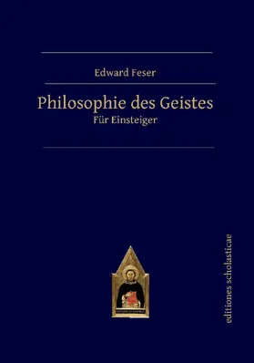 Feser |  Philosophie des Geistes | Buch |  Sack Fachmedien