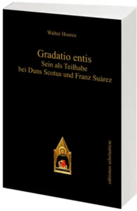 Hoeres |  Gradatio entis | Buch |  Sack Fachmedien