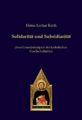 Barth |  Solidarität und Subsidiarität | Buch |  Sack Fachmedien