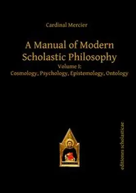 Mercier |  A Manual of Modern Scholastic Philosophy | Buch |  Sack Fachmedien