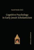 Heider (Ed. / Heider |  Cognitive Psychology in Early Jesuit Scholasticism | Buch |  Sack Fachmedien