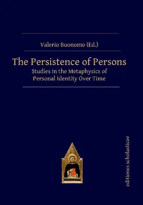 Buonomo (Ed. / Buonomo | The Persistence of Persons | Buch | 978-3-86838-589-2 | www.sack.de
