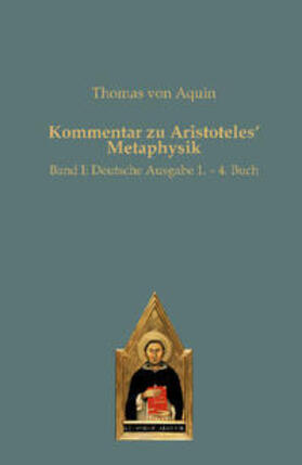 von Aquin |  Kommentar zu Aristotles¿ Metaphysik | Buch |  Sack Fachmedien