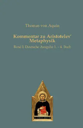 von Aquin |  Kommentar zu Aristotles¿ Metaphysik | Buch |  Sack Fachmedien