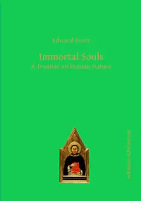 Feser |  Immortal Souls | Buch |  Sack Fachmedien