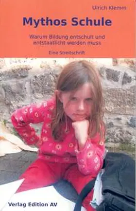 Klemm |  Mythos Schule | Buch |  Sack Fachmedien