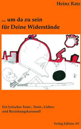 Ratz |  ... um da zu sein für Deine Widerstände | Buch |  Sack Fachmedien