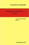Castoriadis / Wolf / Halfbrodt |  Philosophie, Demokratie, Poiesis | Buch |  Sack Fachmedien