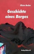 Reclus |  Geschichte eines Berges | Buch |  Sack Fachmedien