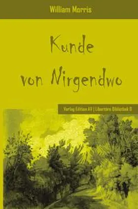 Morris / Mümken |  Die Kunde von Nirgendwo | Buch |  Sack Fachmedien