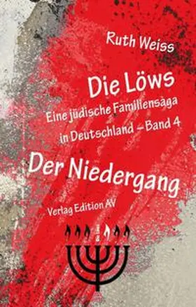 Weiss |  Die Löws - Der Niedergang | Buch |  Sack Fachmedien