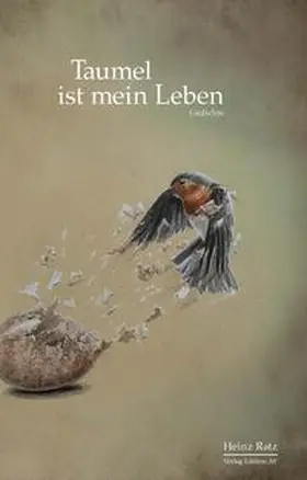 Ratz |  Taumel ist mein Leben | Buch |  Sack Fachmedien