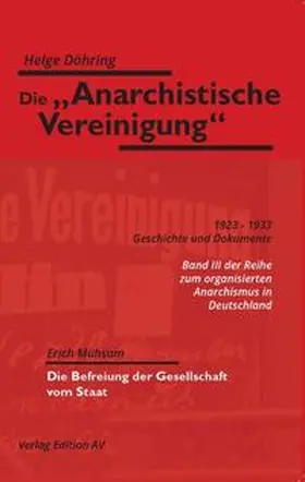 Döhring |  Die „Anarchistische Vereinigung“ | Buch |  Sack Fachmedien