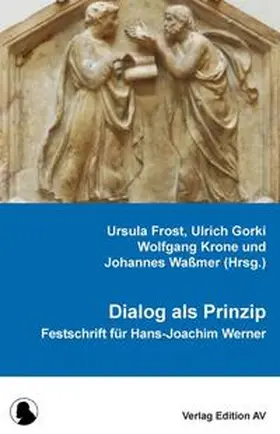 Frost / Gorki / Krone |  Dialog als Prinzip | Buch |  Sack Fachmedien