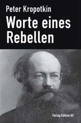 Kropotkin / Mümken |  Worte eines Rebellen | Buch |  Sack Fachmedien
