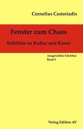 Castoriadis / Wolf / Halfbrodt |  Fenster zum Chaos | Buch |  Sack Fachmedien