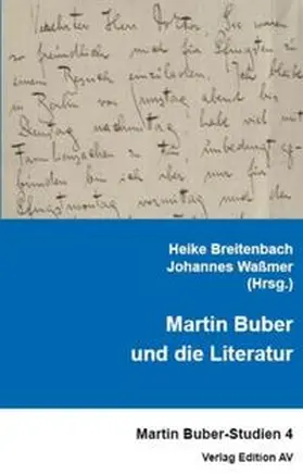 Breitenbach / Waßmer |  Martin Buber und die Literatur | Buch |  Sack Fachmedien