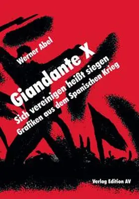 Abel |  Giandante X - Sich vereinigen heißt siegen | Buch |  Sack Fachmedien
